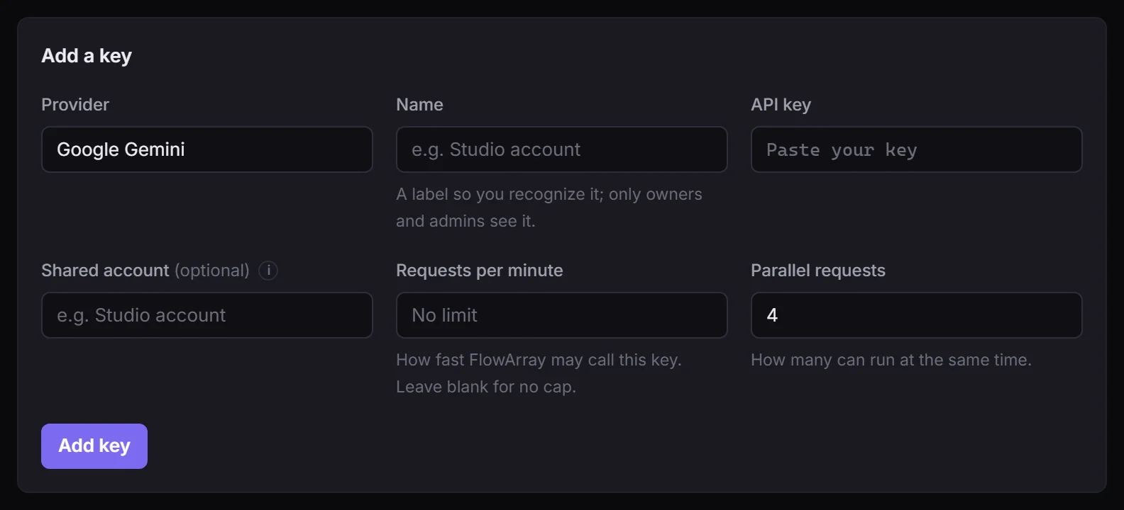 Add a key: the provider, a name, the key, and how fast and how many at once